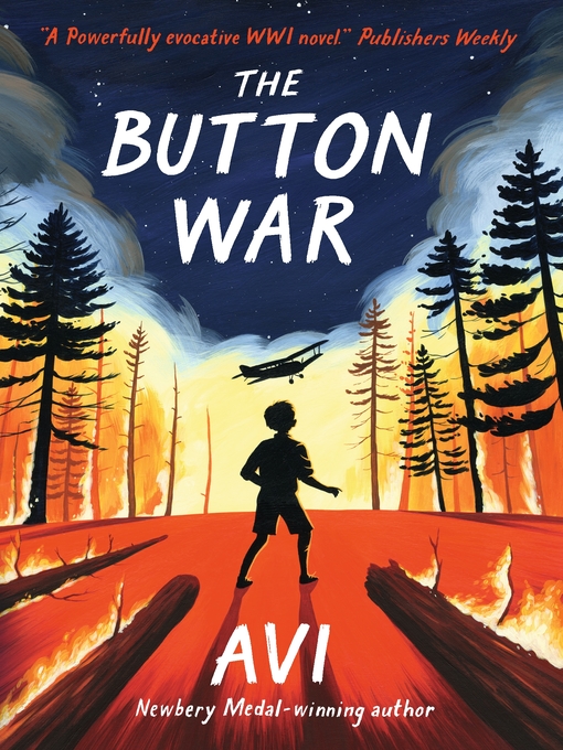 Title details for The Button War--A Tale of the Great War by Avi - Available